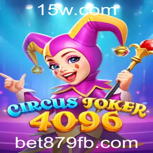 Explorando o Fascinante Mundo de CircusJoker4096: O Jogo que Está Revolucionando com bet879