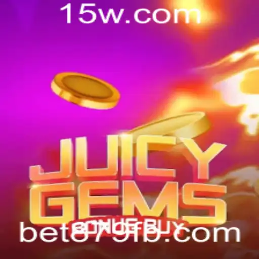 Explorando o Universo de JuicyGemsBonusBuy no Bet879